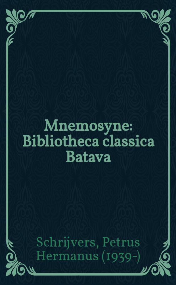 Mnemosyne : Bibliotheca classica Batava : Lucrèce et les sciences de la vie = Лукреций