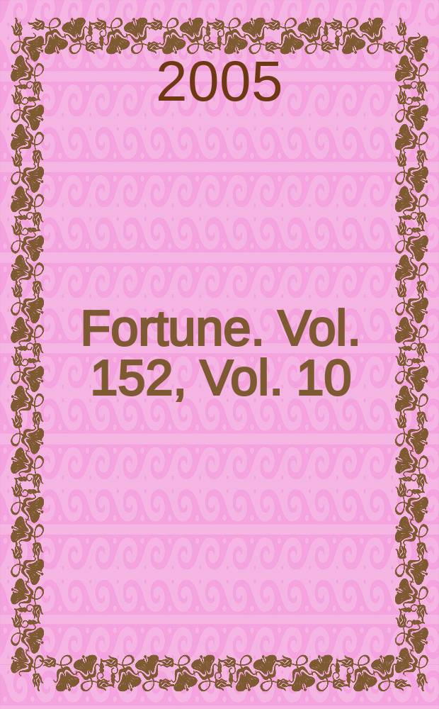 Fortune. Vol. 152, Vol. 10