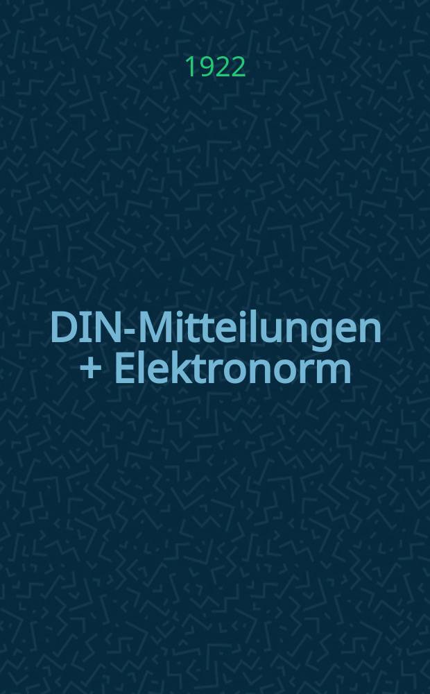 DIN-Mitteilungen + Elektronorm : Zentralorgan der deutschen Normung. Jg. 6 1922/23, H. 3