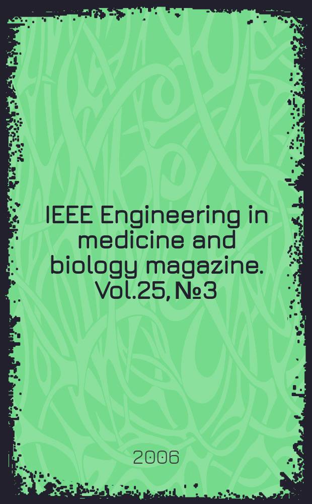 IEEE Engineering in medicine and biology magazine. Vol.25, № 3
