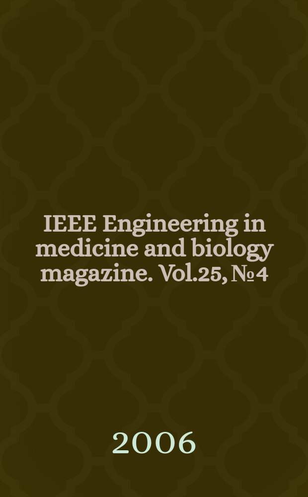 IEEE Engineering in medicine and biology magazine. Vol.25, № 4