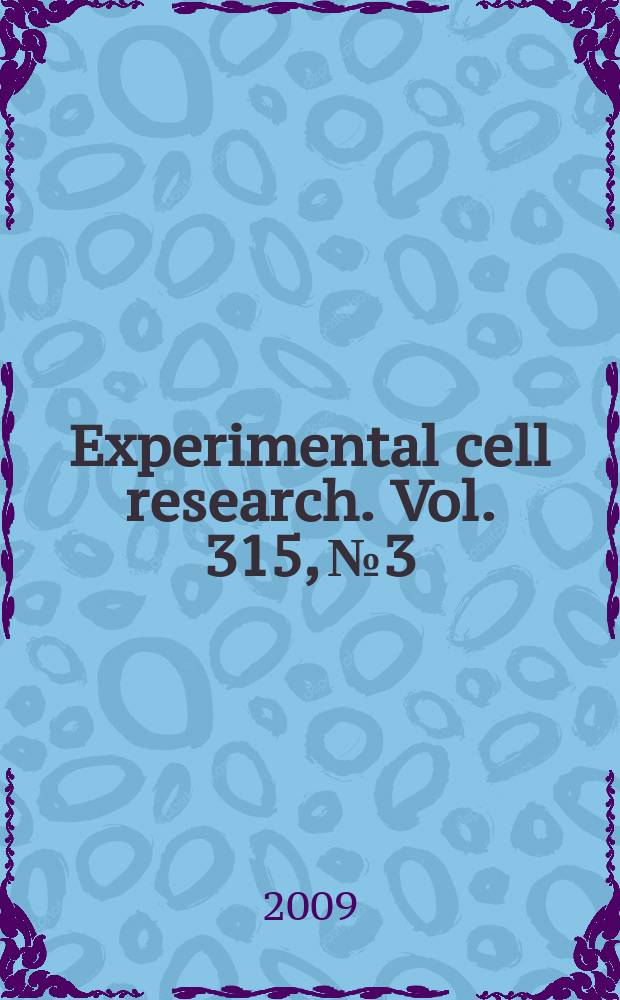 Experimental cell research. Vol. 315, № 3