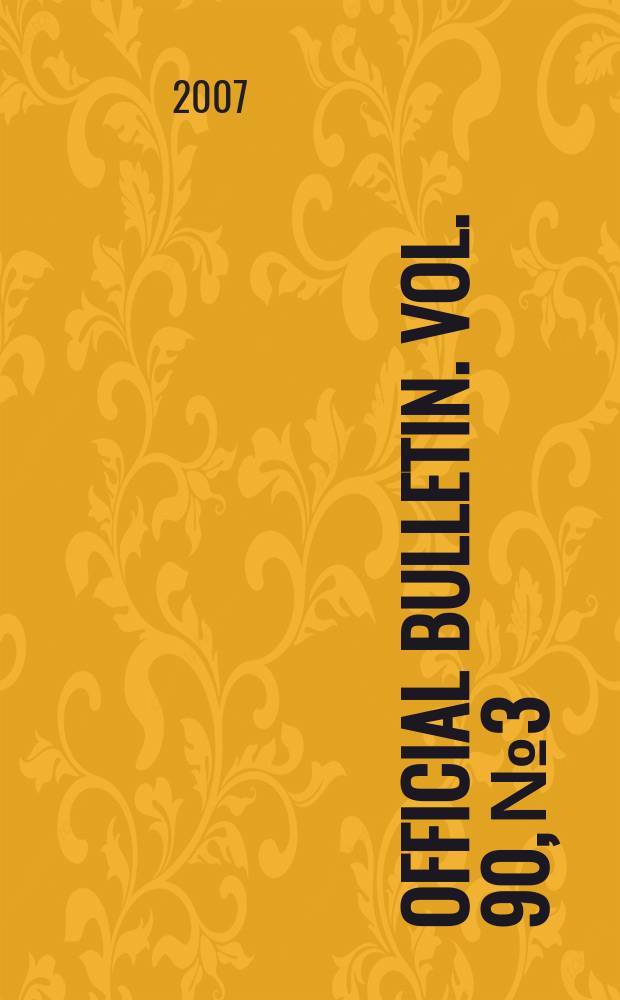 Official bulletin. Vol. 90, № 3