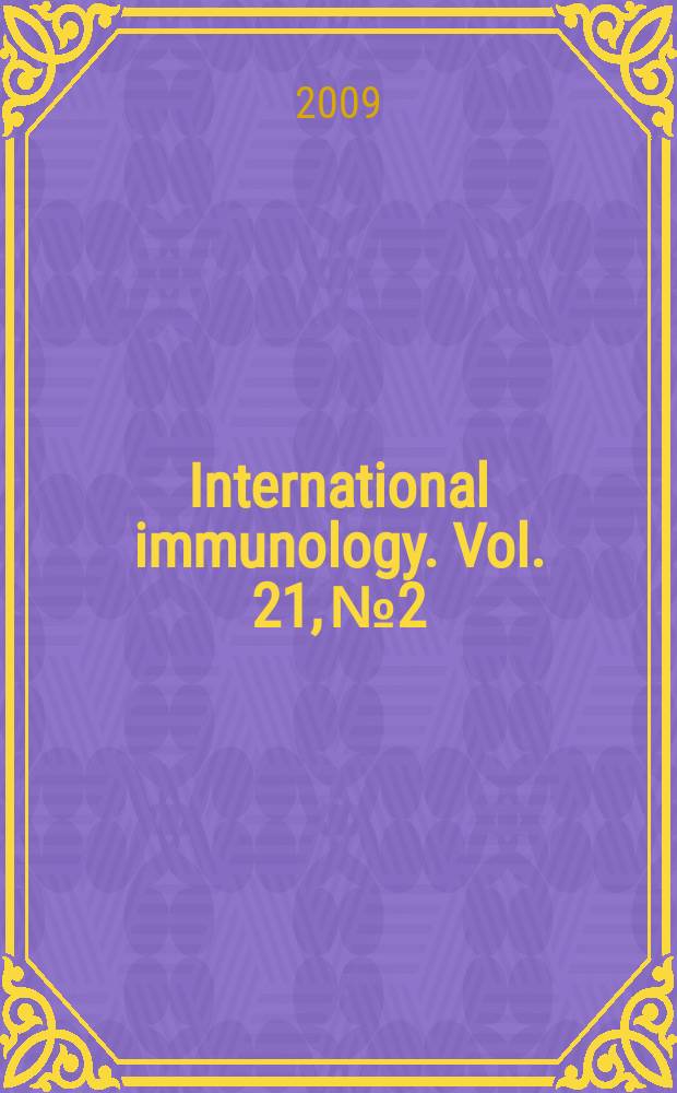 International immunology. Vol. 21, № 2