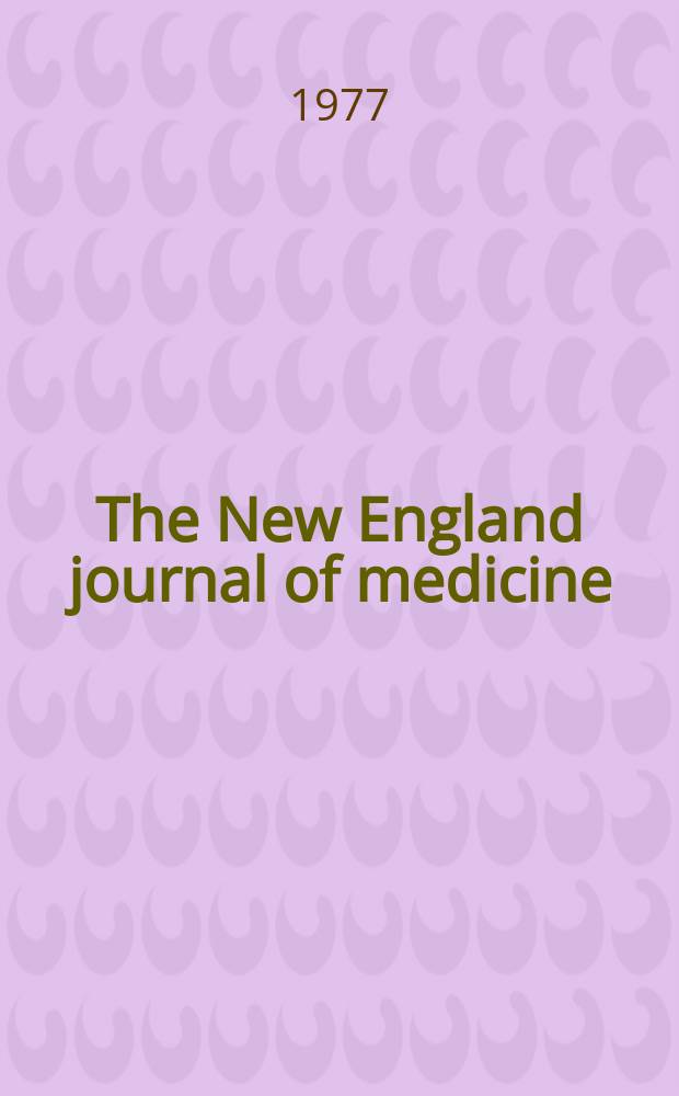 The New England journal of medicine : Formerly the Boston medical a. surgical journal. Vol. 297, № 4