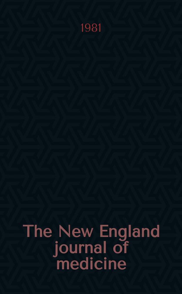The New England journal of medicine : Formerly the Boston medical a. surgical journal. Vol. 304, № 17