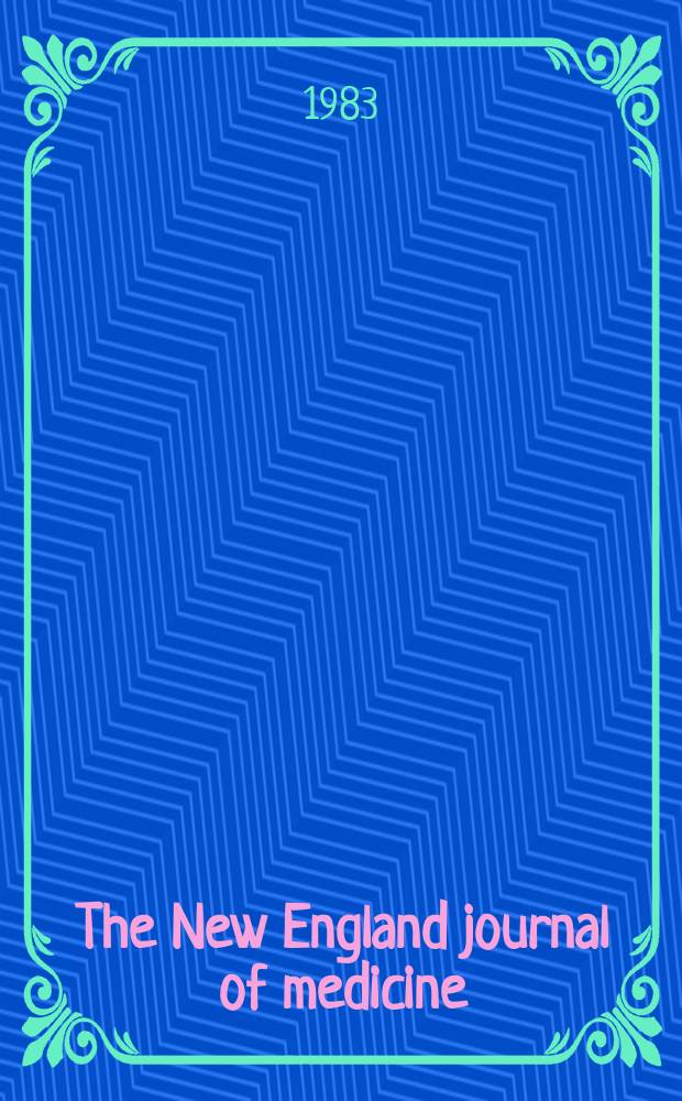 The New England journal of medicine : Formerly the Boston medical a. surgical journal. Vol. 309, № 10