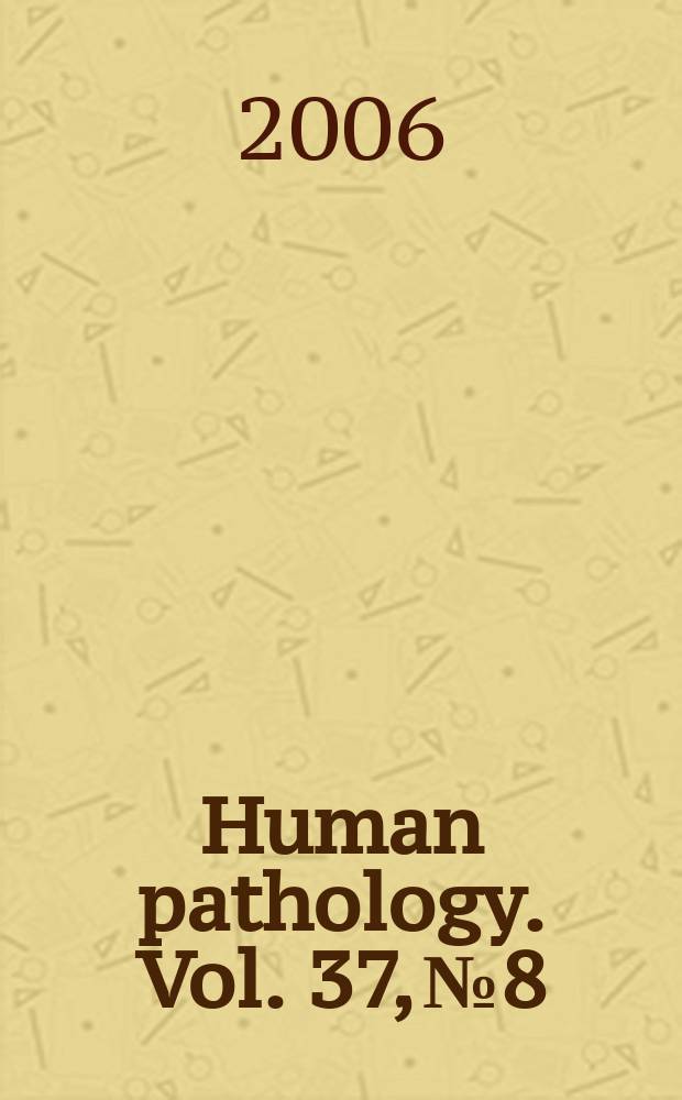 Human pathology. Vol. 37, № 8