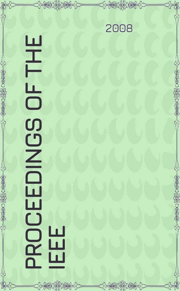 Proceedings of the IEEE : Formerly Proceedings of the IRE Publ. monthly by The Inst. of electrical and electronics engineers. Vol. 96, № 5 : Cutting-edge computing