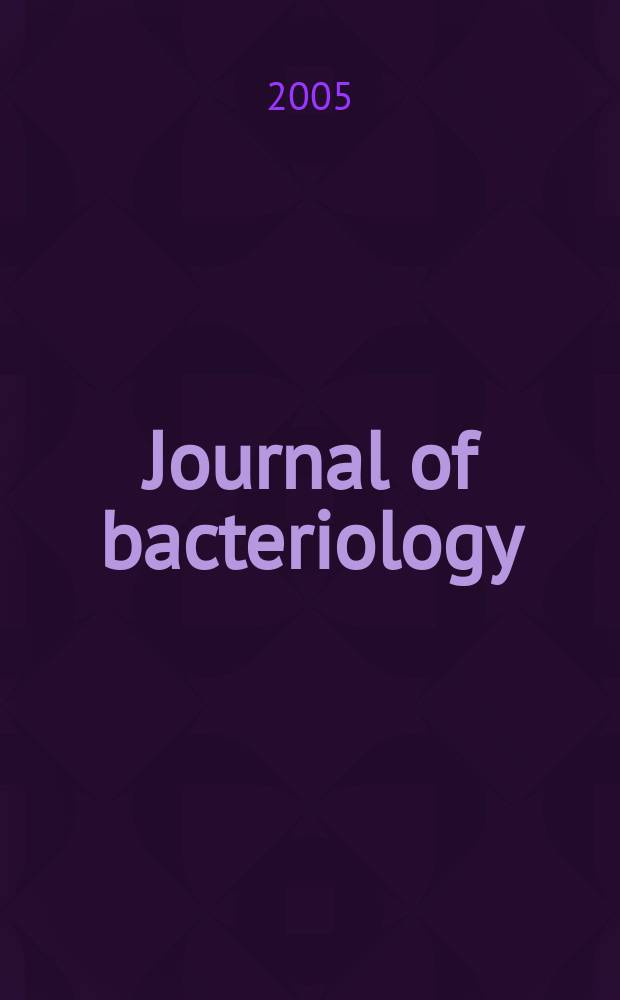 Journal of bacteriology : Offic. organ of the Soc. of Amer. bacteriologists. Vol. 187, № 11