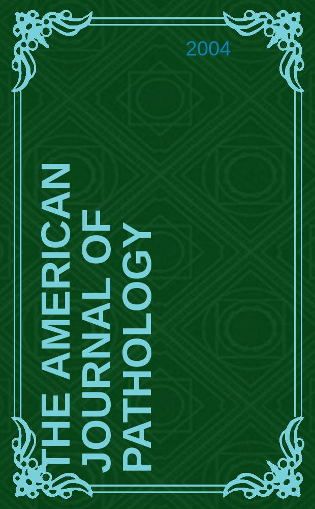 The American journal of pathology : Offic. publication of the Amer. assoc. of pathologists and bacteriologists. Vol. 165, № 2