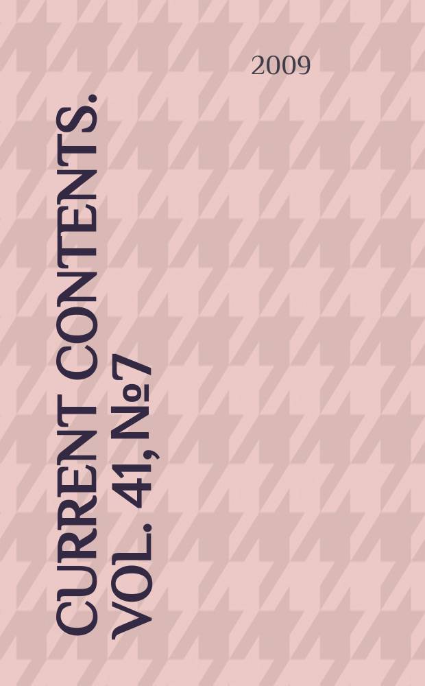 Current contents. Vol. 41, № 7