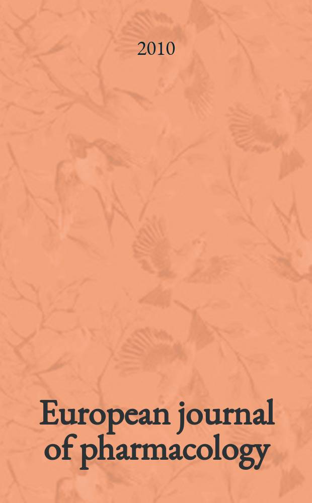 European journal of pharmacology : An intern. j. Vol. 647, № 1/3