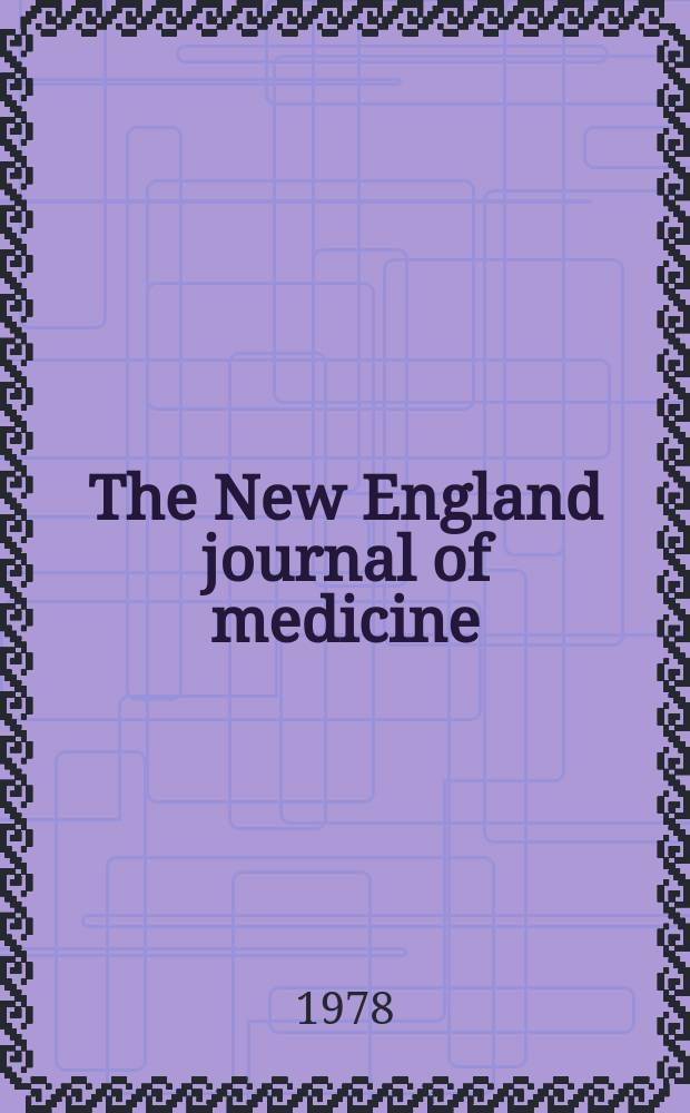 The New England journal of medicine : Formerly the Boston medical a. surgical journal. Vol. 299, № 16