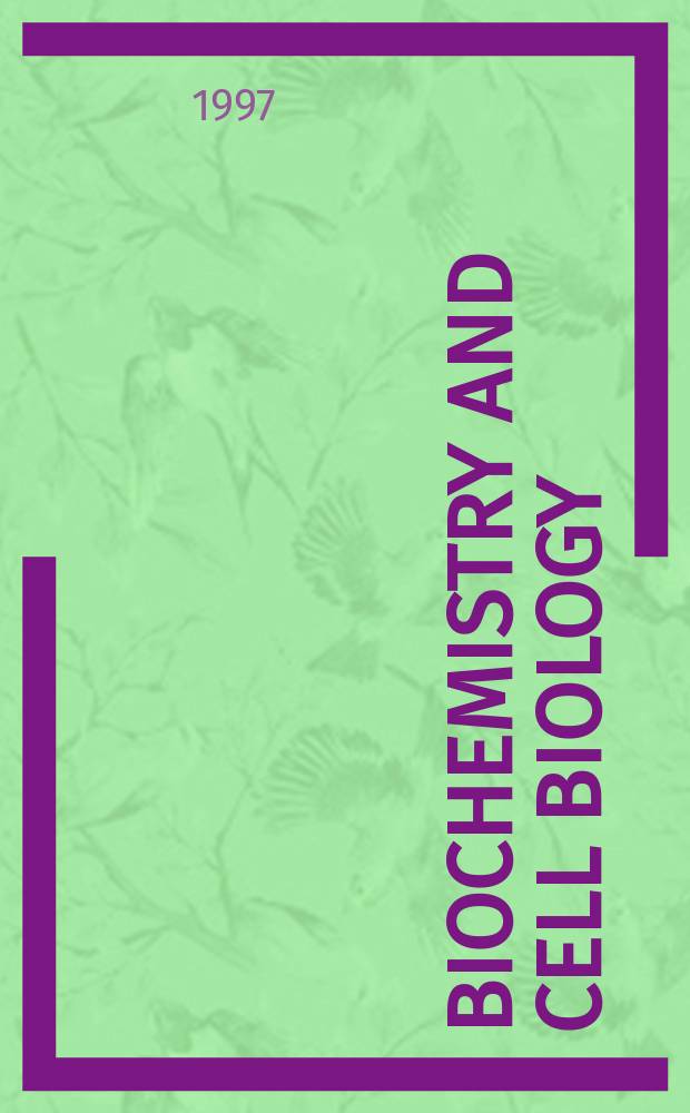 Biochemistry and cell biology : Formerly "Canadian journal of biochemistry a cell biology". Vol.75, № 6