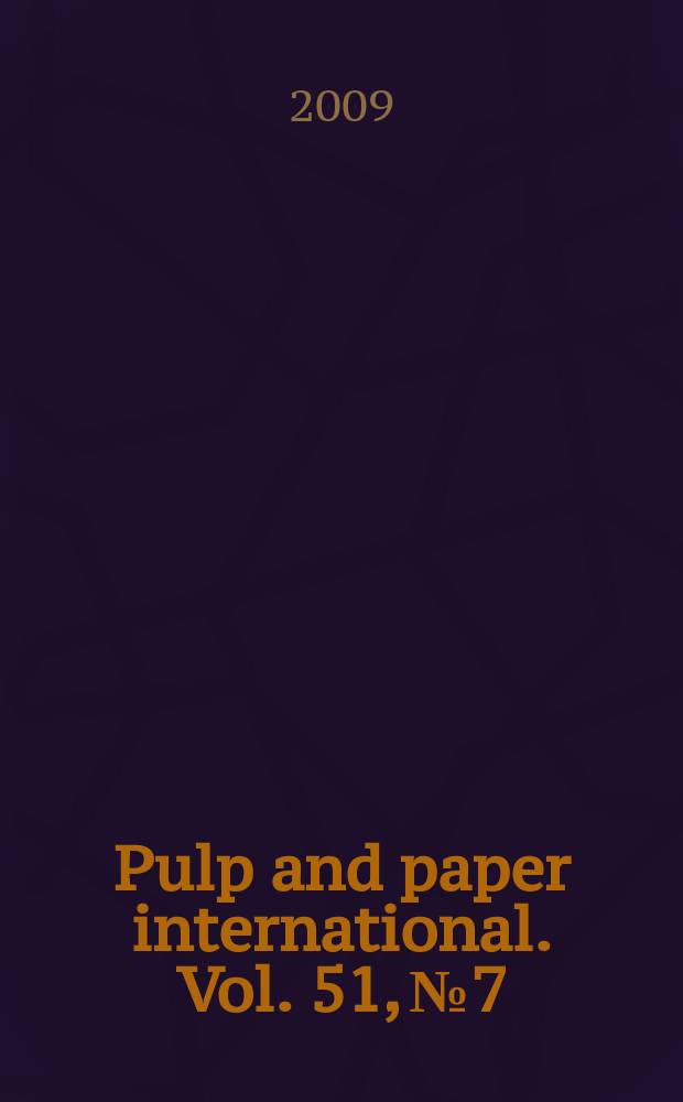 Pulp and paper international. Vol. 51, № 7