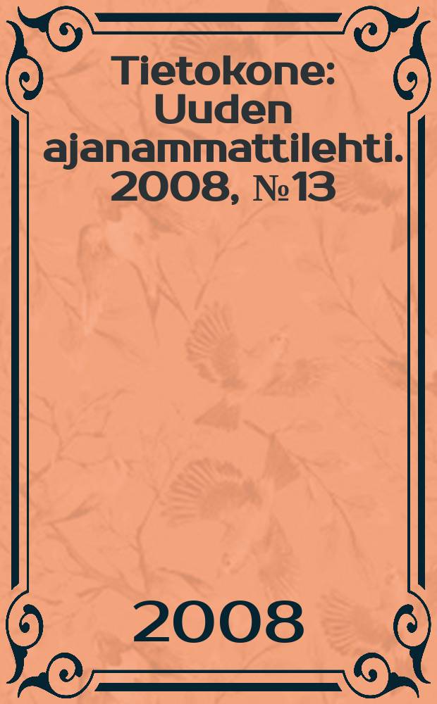 Tietokone : Uuden ajanammattilehti. 2008, № 13