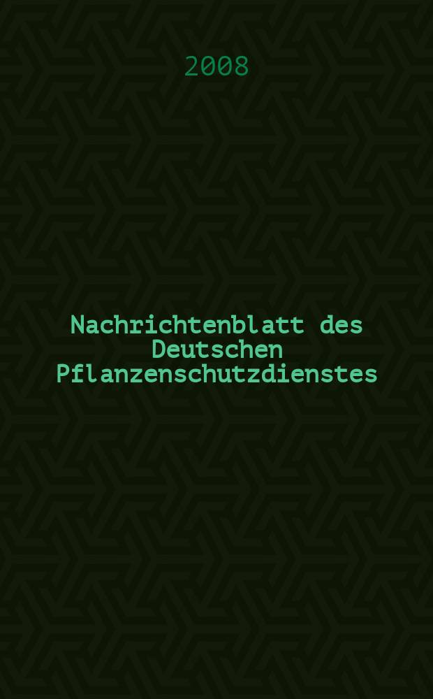 Nachrichtenblatt des Deutschen Pflanzenschutzdienstes : Hrsg. von der Biologischen Bundesanstalt für land und Forstwirtschaft Braunschweig unter Mitwirkung der Länder. Bd. 60, № 12