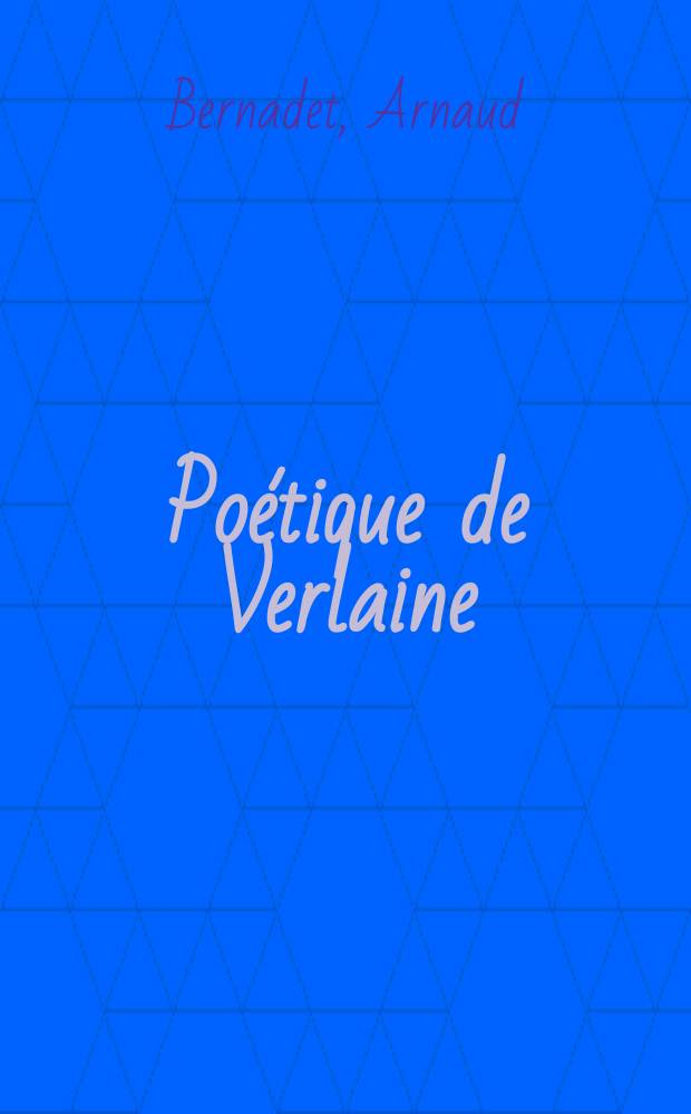 Poétique de Verlaine : "En sourdine, á ma manière" = Поэтика Верлена