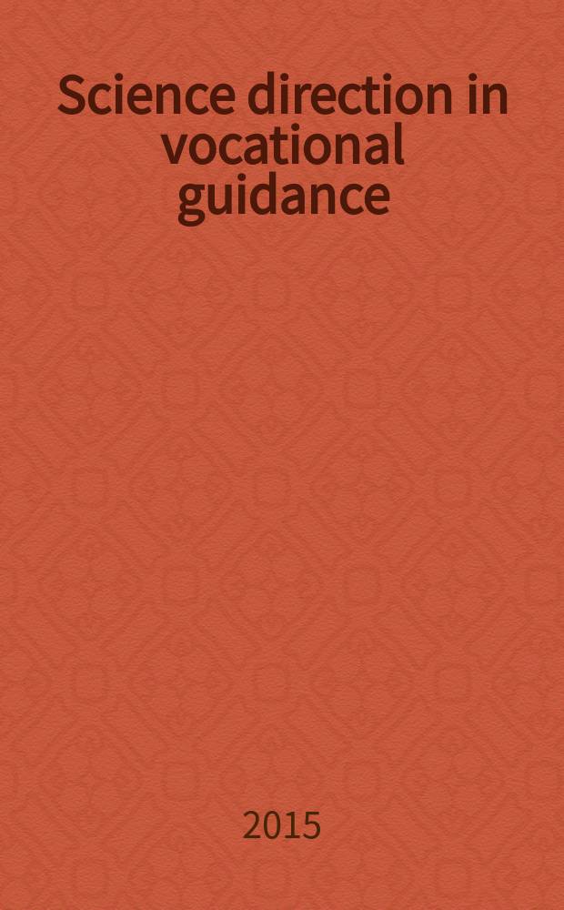 Science direction in vocational guidance : methods study guide = Научное направление в исследовании профориентации