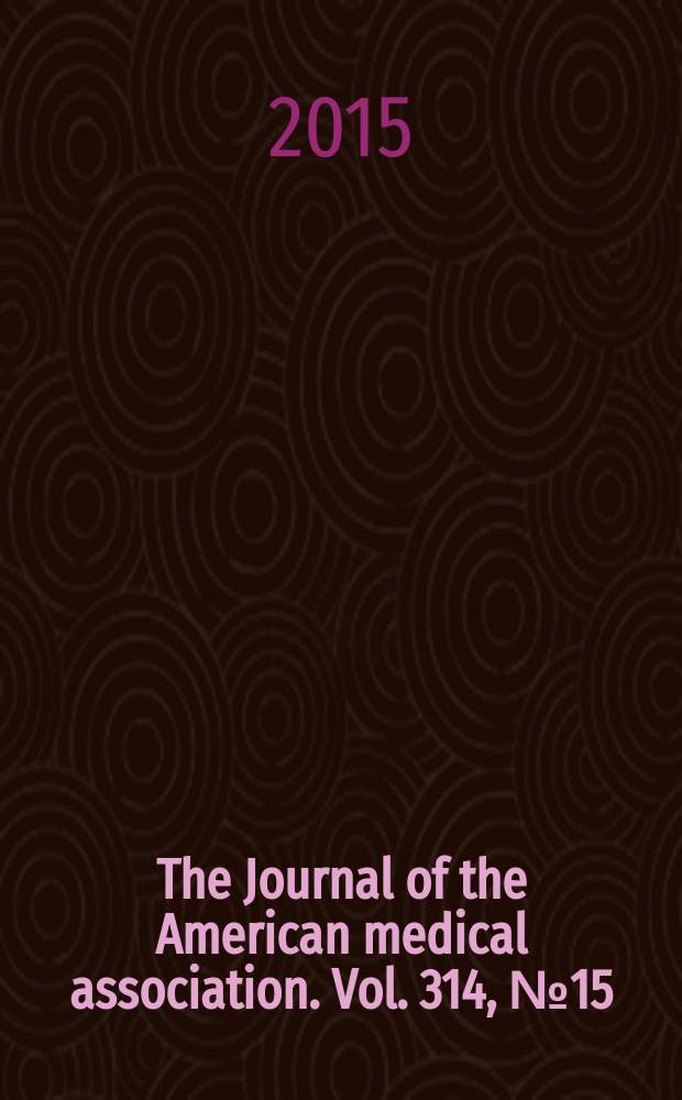 The Journal of the American medical association. Vol. 314, № 15
