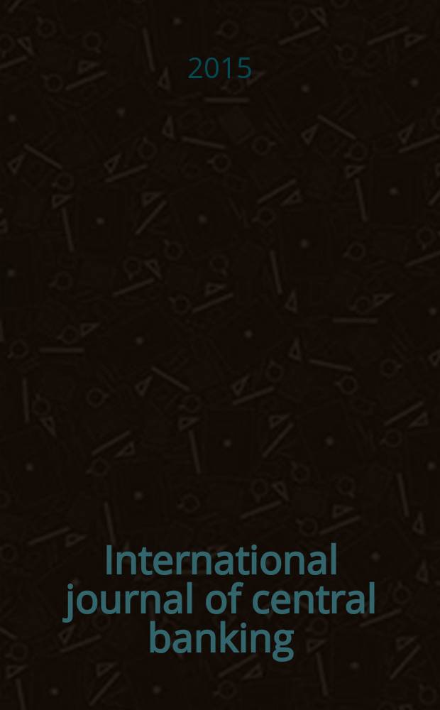 International journal of central banking : IJCB. Vol. 11, № 4
