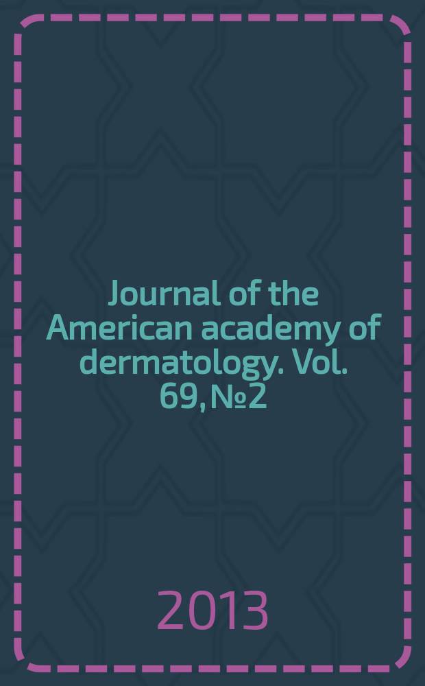 Journal of the American academy of dermatology. Vol. 69, № 2