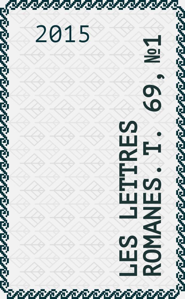 Les Lettres romanes. T. 69, № 1/2 : Julien Green
