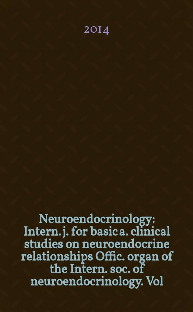 Neuroendocrinology : Intern. j. for basic a. clinical studies on neuroendocrine relationships Offic. organ of the Intern. soc. of neuroendocrinology. Vol. 100, № 4