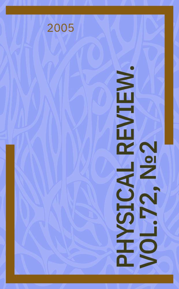 Physical review. Vol.72, №2(Pt.1)