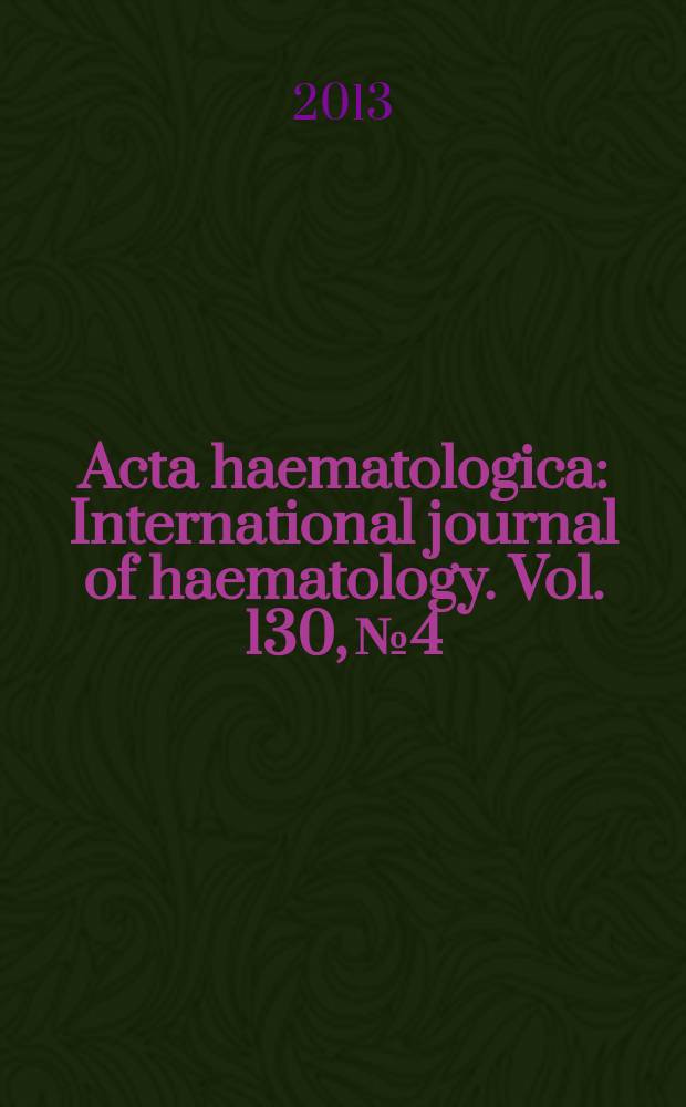 Acta haematologica : International journal of haematology. Vol. 130, № 4