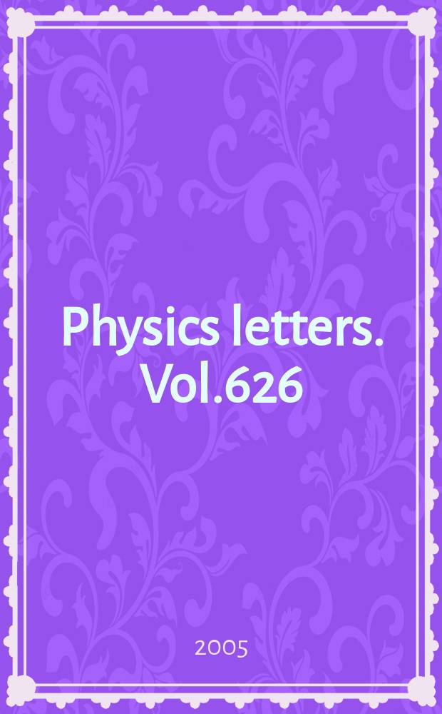 Physics letters. Vol.626