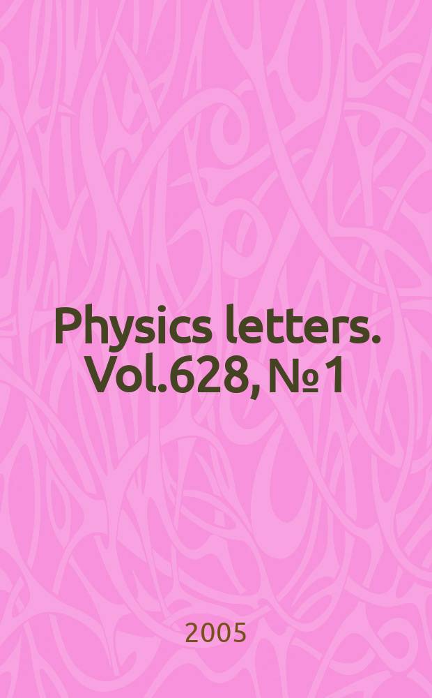 Physics letters. Vol.628, №1/2