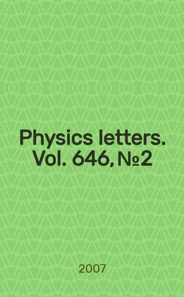 Physics letters. Vol. 646, № 2/3