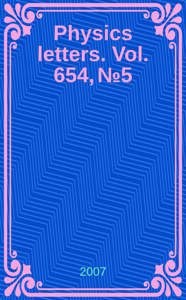 Physics letters. Vol. 654, № 5/6