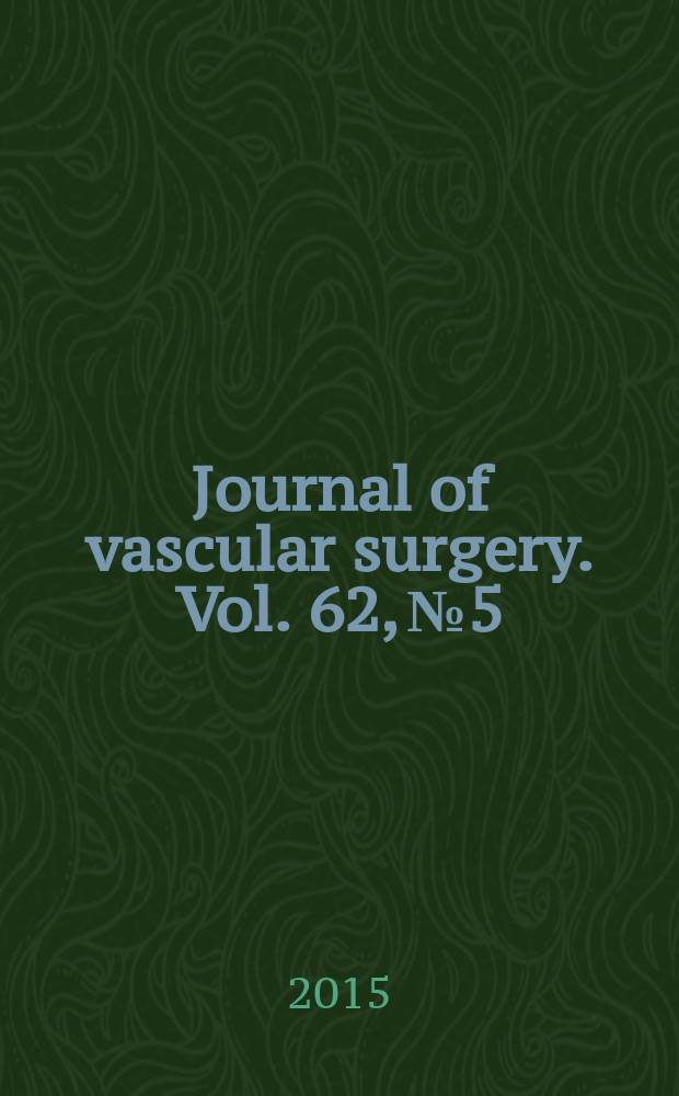 Journal of vascular surgery. Vol. 62, № 5