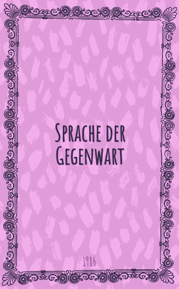 Sprache der Gegenwart : Schriften des Inst. f&uuml;r deutsche Sprache in Mannheim. Bd. 67 : Kommunikationstypologie