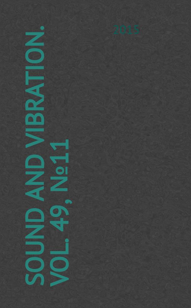 Sound and vibration. Vol. 49, № 11