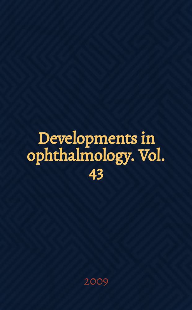Developments in ophthalmology. Vol. 43 : Eye banking = Банки глаза.