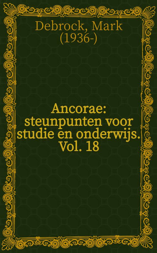 Ancorae : steunpunten voor studie en onderwijs. Vol. 18 : Orthophonie du français pour néerlandophones = Правильное французское произношение для говорящих по-голландски