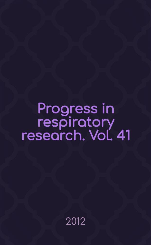 Progress in respiratory research. Vol. 41 : Pulmonary vascular disorders = Болезни легочных сосудов.