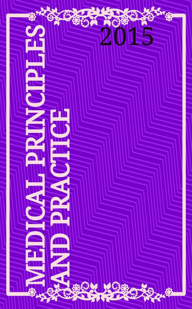 Medical principles and practice : International journal of the Kuwait university Health science centre. Vol. 24, № 6