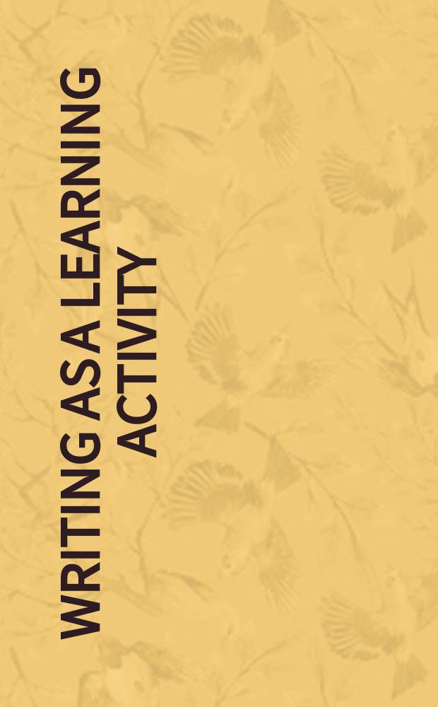 Writing as a learning activity = Культура письма в учебной деятельности