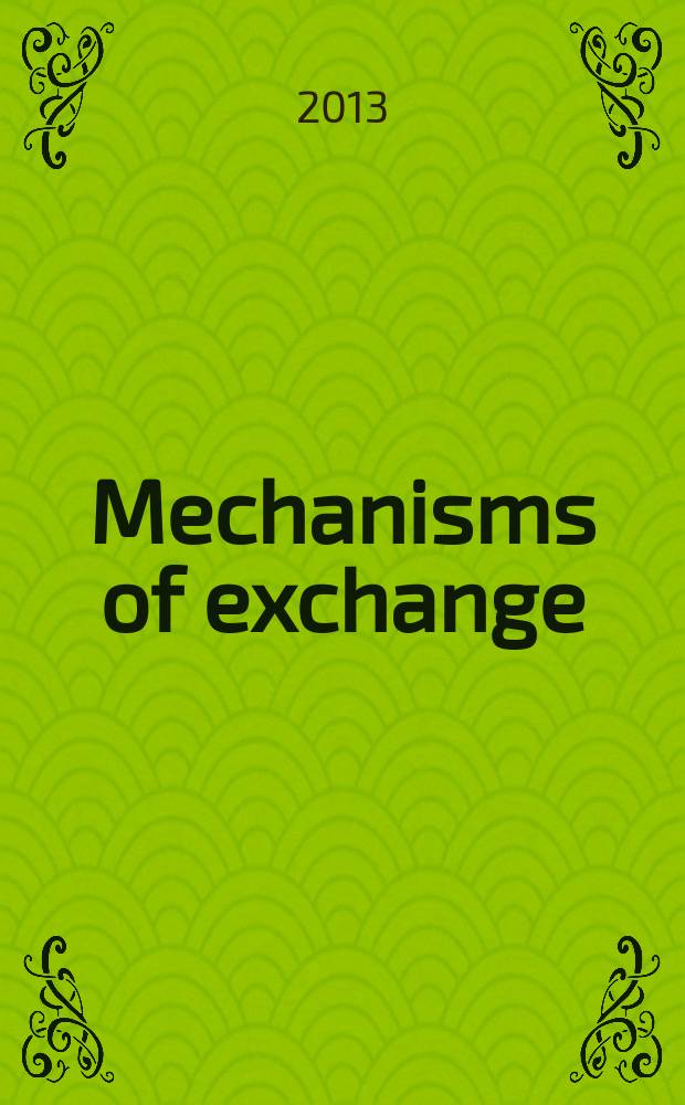 Mechanisms of exchange: transmission in medieval art and architecture of the Mediterranean, ca. 1000-1500 = Механизмы обмена: передачи в средневековом искусстве и архитектуре Средиземноморья, около 1000-1500
