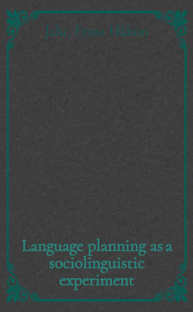 Language planning as a sociolinguistic experiment : the case of modern Norwegian = Языковое планирование как социолингвистический эксперимент