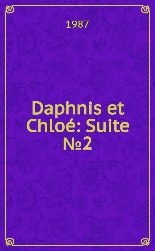 Daphnis et Chloé: Suite № 2 / M. Ravel; Symphony № 3: "Liturgique" / A. Honegger; исполн.: Orc. of the National Opera House (Teatr Wieli) Warsaw, cond. R. Satanowski