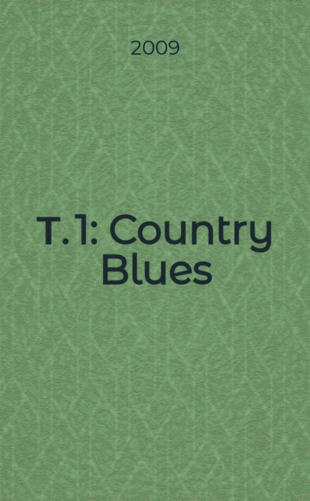 Т. 1 : Country Blues
