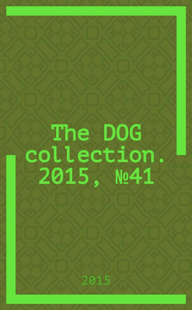 The DOG collection. 2015, № 41 : Пойнтер