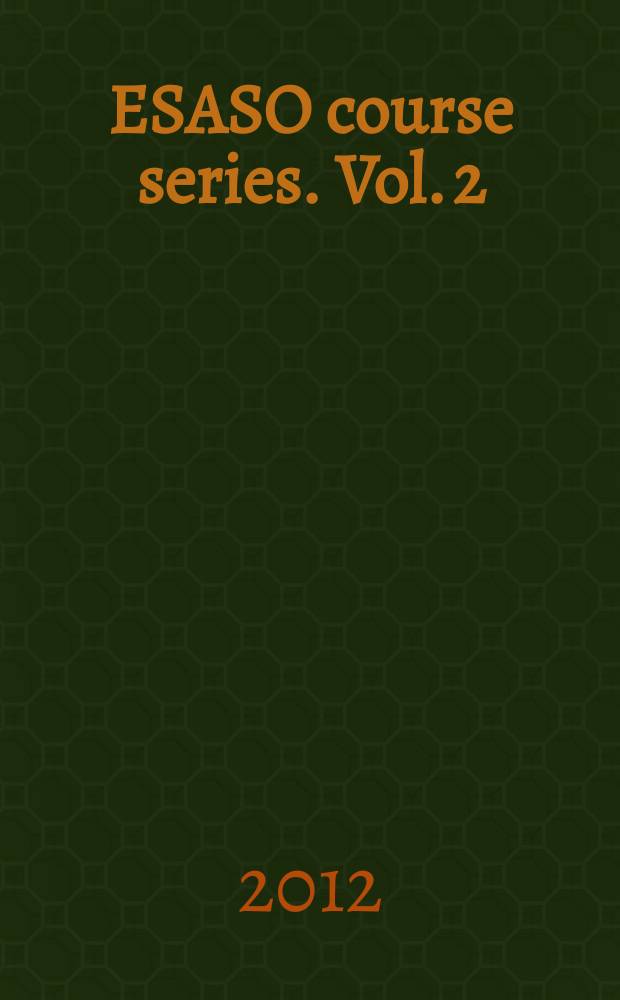 ESASO course series. Vol. 2 : Surgical retina = Хирургия сетчатой оболочки.