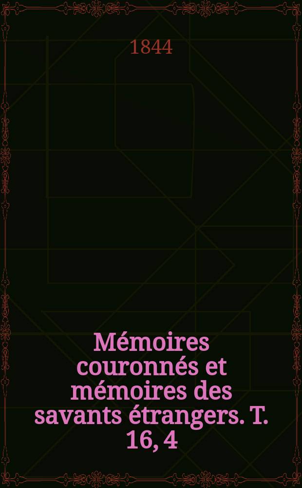 M&eacute;moires couronn&eacute;s et m&eacute;moires des savants &eacute;trangers. T. 16, [4] : Premier m&eacute;moire sur l'action de l'acide sulfurique sur l'acide ac&eacute;tique